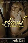 The Accused (Immoral Virtue #2)