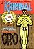 Kriminal n. 50:  Oro
