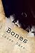 Bones (The Ark Trilogy Book 3)