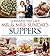 Mr. & Mrs. Sunday's Suppers: More Than 100 Delicious, Homemade Recipes to Bring Your Family Together