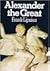 ALEXANDER THE GREAT