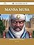 Mansa Musa 38 Success Facts - Everything you need to know about Mansa Musa