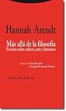 Más allá de la filosofía: escritos sobre cultura, arte y literatura