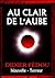Au clair de l'aube (French Edition)