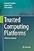 Trusted Computing Platforms: TPM2.0 in Context