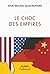 Le choc des empires. États-Unis, Chine, Allemagne : qui dominera l’économie-monde ? (French Edition)