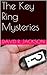 The Key Ring Mysteries by David R. Jackson