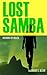 Lost Samba: Memoirs of Brazil