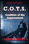COALITON OF THE SUPERNATURAL (COTS Series)
