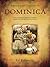 Dominica: A Story of What G...