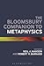 The Bloomsbury Companion to Metaphysics (Bloomsbury Companions)