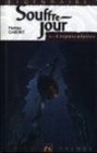 Souffre-Jour (Les Chroniques des Crépusculaires #1)