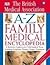 BMA A-Z Family Medical Encyclopedia by Tony    Smith