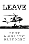 Leave: A Short Story Leave: A Short Story