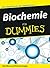 Biochemie fur Dummies (Für Dummies) (German Edition)