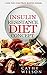 The Insulin Resistance Diet Concept: Control Your Blood Sugar & Reverse Insulin Resistance: Healthy Habits: Boost Metabolism (Highly Effective, Powerful and Effective)