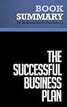 Summary: The Successful Business Plan: Review and Analysis of Abrams' Book