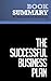 Summary: The Successful Business Plan: Review and Analysis of Abrams' Book