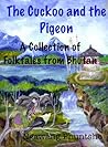 The Cuckoo and the Pigeon: A Collection of folktales from Bhutan