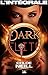 Dark Elite - L'Intégrale (Les Intégrales Milady)