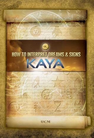 How to Interpret Dreams & Signs (Kindle Edition)