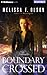 Boundary Crossed (Boundary Magic, #1)