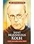 An Hour with Saint Maximilian Kolbe (An Hour With...)