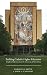 Building Catholic Higher Education: Unofficial Reflections from the University of Notre Dame