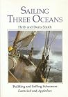 Sailing Three Oceans: Building and Sailing Schooner Appledore