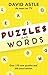 Puzzles and Words: Over 170 New Puzzles and 200 Word Stories