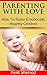 Parenting With Love: How to Raise Emotionally Healthy Children
