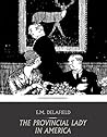 The Provincial Lady in America by E.M. Delafield