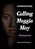 Calling Maggie May by Anonymous