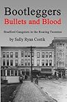 Bootleggers, Bull...