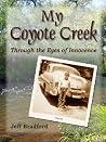 My Coyote Creek My Coyote Creek