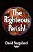 The Righteous Perish