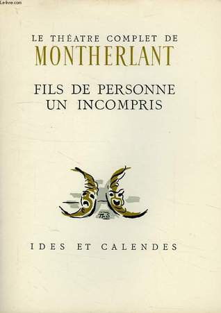 Fils de personne   suivi de Un incompris (Unknown Binding)