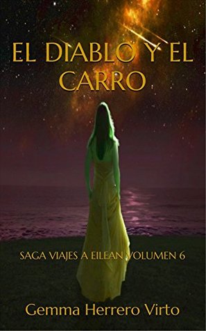 El diablo y el carro (Saga Viajes a Eilean #6)