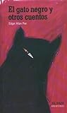 El gato negro y otros relatos by Edgar Allan Poe