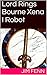 Lord Rings, Bourne Hercules and Xena, Totally Recall I Robot ... by Jim Fenn