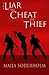 The Liar the Cheat and the Thief: Deception and the Art of Sword Play