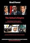 ISIS: The Sultan's Empire: The Sultan's Empire- How Erdogan supports jihadi networks in Middle East