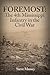 Foremost: The Fourth Mississippi Infantry in the Civil War