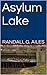 Asylum Lake