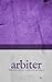 Arbiter (The Sentinel Trilo...