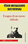 Book cover for Il sogno di un uomo ridicolo