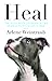 Heal by Arlene Weintraub