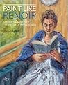 Paint Like Renoir...