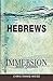 Immersion Bible Studies: Hebrews