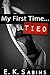 My First Time...Tied: BDSM Erotica (Short Fling Fiction)